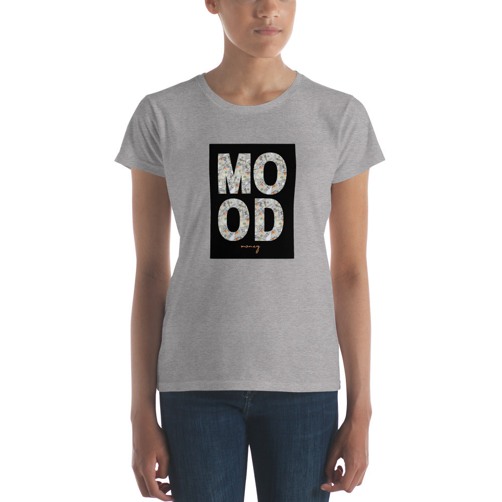 MOOD MONEY Women's short sleeve t-shirt